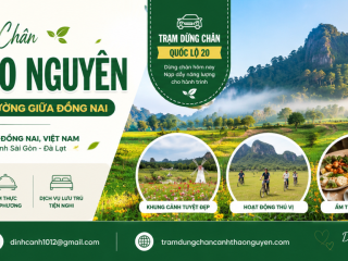 Trạm Dừng Chân Quốc Lộ 20 Cảnh Thảo Nguyên – Điểm Dừng Nghỉ Lý Tưởng Tại Đồng Nai